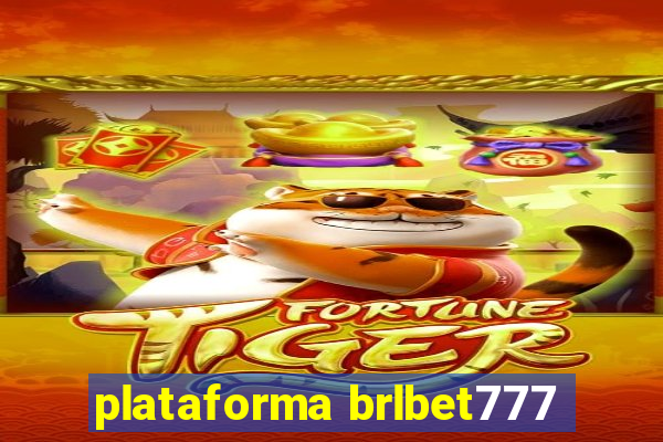 plataforma brlbet777